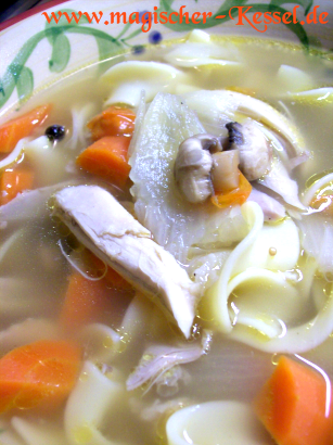 Chicken Soup for the Soul – Rezept für Hühnersuppe